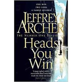 Heads You Win - Jeffrey Archer