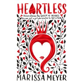 Heartless - Marissa Meyer