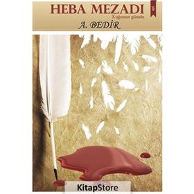 Heba Mezadı / A. Bedir