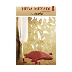 Heba Mezadı / A. Bedir