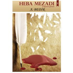 Heba Mezadı / A. Bedir