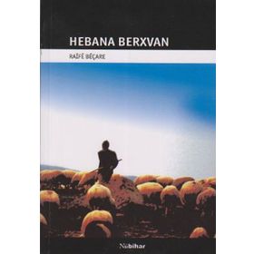 HEBANA BERXVAN - RAIFE BEÇARE