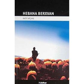 HEBANA BERXVAN - RAIFE BEÇARE