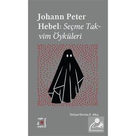 Hebel: Seçme Takvim Öyküleri - Johann Peter