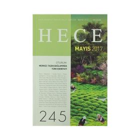 Hece Aylık Edebiyat Dergisi-Sayı: 245 - Mayıs 2017