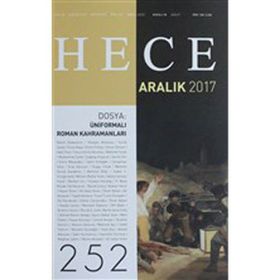 Hece Aylık Edebiyat Dergisi-Sayı: 252 - Aralık 2017