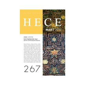 Hece Aylık Edebiyat Dergisi-Sayı: 267 Mart 2019
