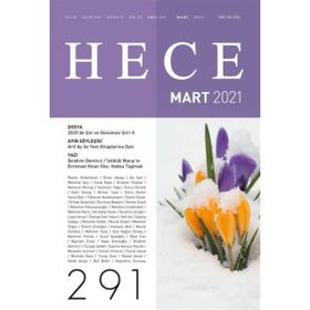 Hece Aylık Edebiyat Dergisi-Sayı: 291 Mart 2021