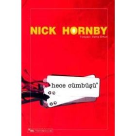 HECE CÜMBÜŞÜ - NICK HORNBY