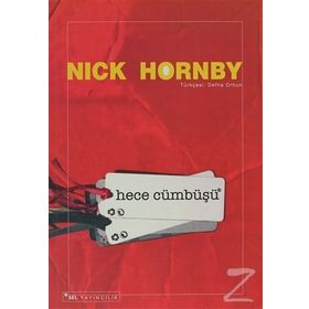 HECE CÜMBÜŞÜ - NICK HORNBY