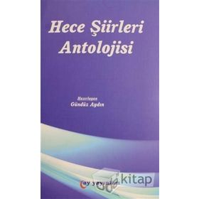 Hece Şiirleri Antolojisi - Gündüz Aydın
