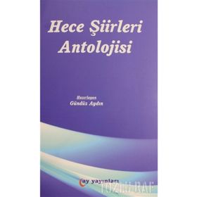 Hece Şiirleri Antolojisi - Gündüz Aydın