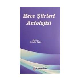 Hece Şiirleri Antolojisi - Gündüz Aydın