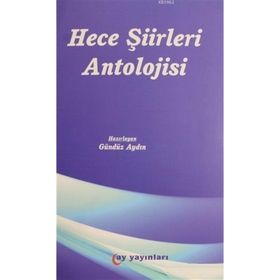 Hece Şiirleri Antolojisi - Gündüz Aydın