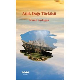 Hece Yayınları Atlık Dağı Türküsü