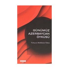 Hece Yayınları Günümüz Azerbeycan Öyküsü
