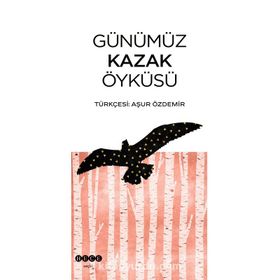 Hece Yayınları Günümüz Kazak Öyküsü
