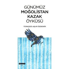 Hece Yayınları Günümüz Kazak Öyküsü