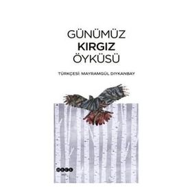 Hece Yayınları Günümüz Kırgız Öyküsü