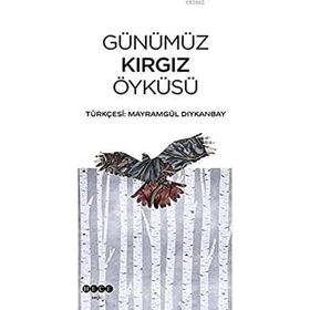 Hece Yayınları Günümüz Kırgız Öyküsü