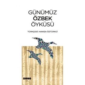 Hece Yayınları Günümüz Özbek Öyküsü