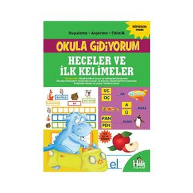 Heceler ve İlk Kelimeler-Okula Gidiyorum-Kolektif