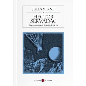 Hector Servadac - Jules Verne
