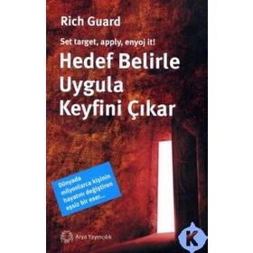 HEDEF BELIRLE UYGULA KEYFINI ÇIKAR - RICH GUARD