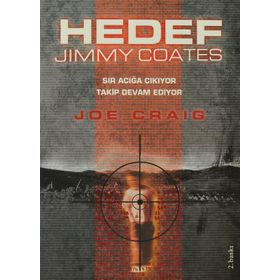 HEDEF JIMMY JOATES SIR AÇIĞA ÇIKIYOR, TAKIP DEVAM EDIYOR - JOE CRAIG