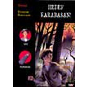 HEDEF KARABASAN MICKETTE DIZISI - 2 - GUDULE