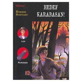 HEDEF KARABASAN MICKETTE DIZISI - 2 - GUDULE