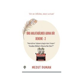 Hedef Kitap Onu Anlatabilmek Adına Bir Deneme - 2