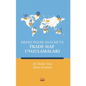 Hedef Pazar Analizi ve Trade Map Uygulamaları Nobel Bilimsel Eserler