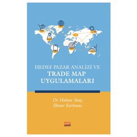 Hedef Pazar Analizi ve Trade Map Uygulamaları Nobel Bilimsel Eserler