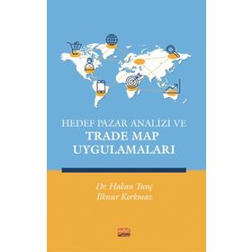 Hedef Pazar Analizi ve Trade Map Uygulamaları Nobel Bilimsel Eserler