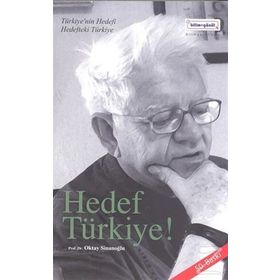 HEDEF TÜRKİYE! - OKTAY SİNANOĞLU