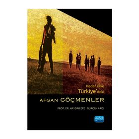 Hedef Ülke Türkiye'deki Afgan Göçmenler - Haydar Efe
