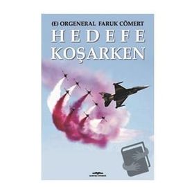 Hedefe Koşarken Faruk Cömert