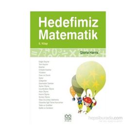 Hedefimiz Matematik 6. Kitap - Gloria Harris