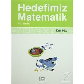 Hedefimiz Matematik - Okul Öncesi - Katy Pike