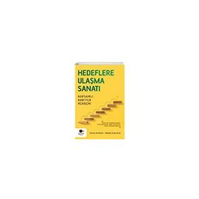 Hedeflere Ulaşma Sanatı Kapsamlı Kariyer Rehberi Cezve Kitap
