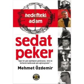 Hedefteki Adam Sedat Peker - Mehmet Özdemir