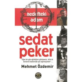 Hedefteki Adam Sedat Peker - Mehmet Özdemir