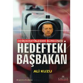 HEDEFTEKI BAŞBAKAN - ALI KUZU
