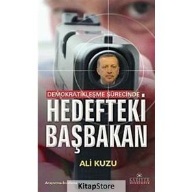 HEDEFTEKI BAŞBAKAN - ALI KUZU