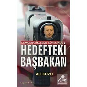 HEDEFTEKI BAŞBAKAN - ALI KUZU