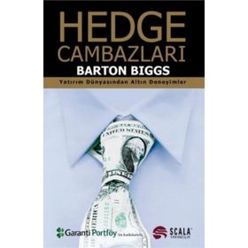 Hedge Cambazları - Barton Biggs
