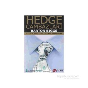 Hedge Cambazları - Barton Biggs