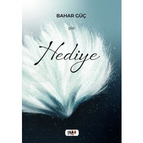 Hediye Bahar Güç