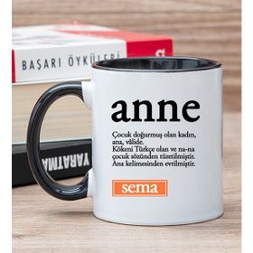 Hediye Dükkanı Kişiye Özel Anne Kelime Anlamı Siyah Kupa Bardak